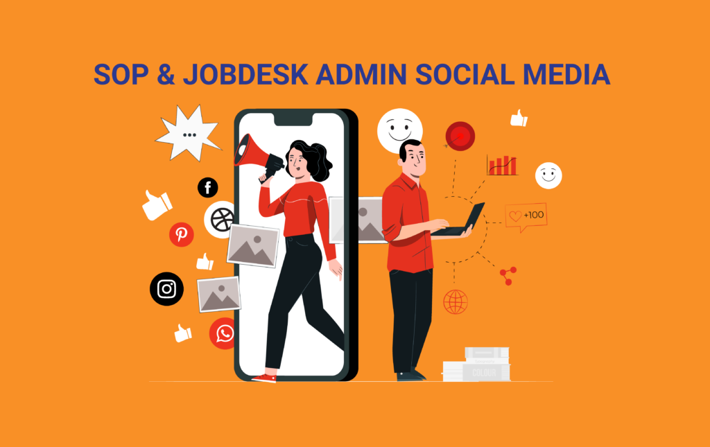 Jobdesc Admin SOP dan Jobdesk Admin Sosial Media pada Perusahaan