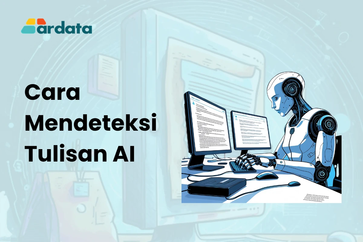 Cara Mendeteksi Tulisan AI dengan 6 Tool Terbaik Ini
