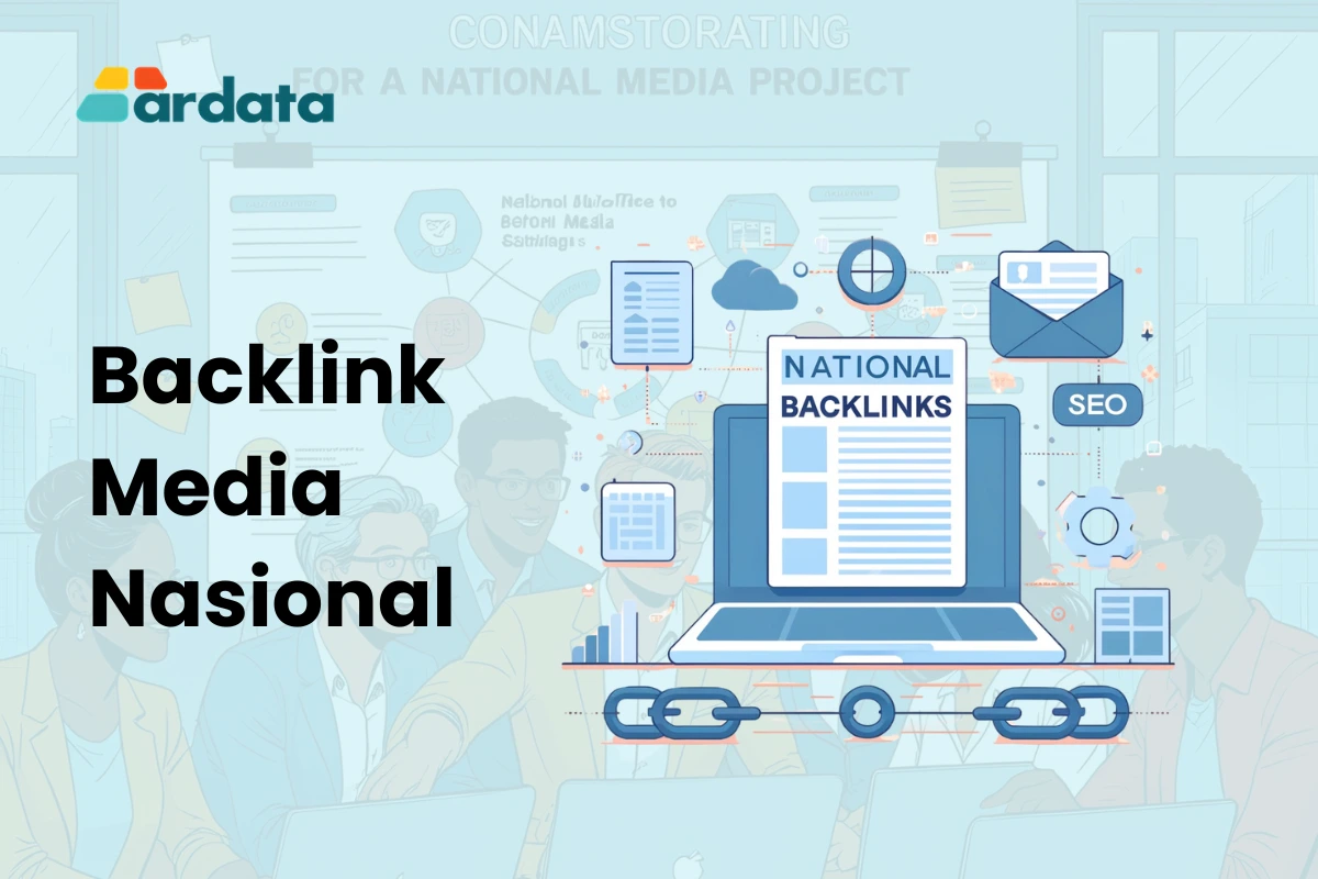 Backlink Media Nasional : Pengertian, Cara Mendapatkan, Biaya