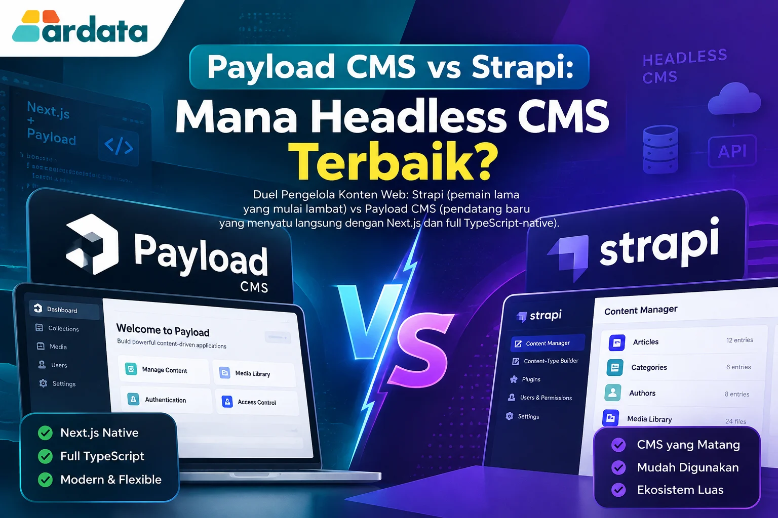 Payload CMS vs Strapi headless CMS terbaik untuk website modern