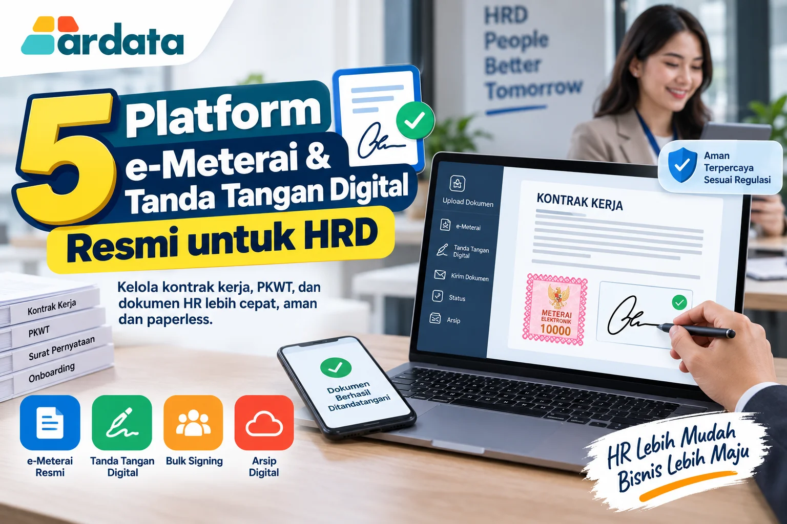 5 platform e-Meterai dan tanda tangan digital resmi untuk HRD dan pengelolaan kontrak kerja karyawan