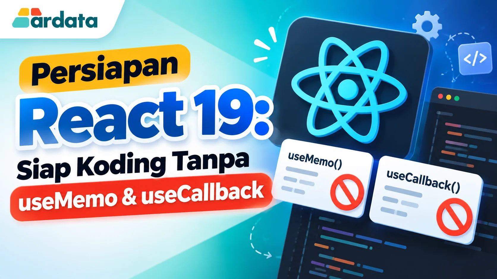 Persiapan React 19: Siap Koding Tanpa useMemo & useCallback