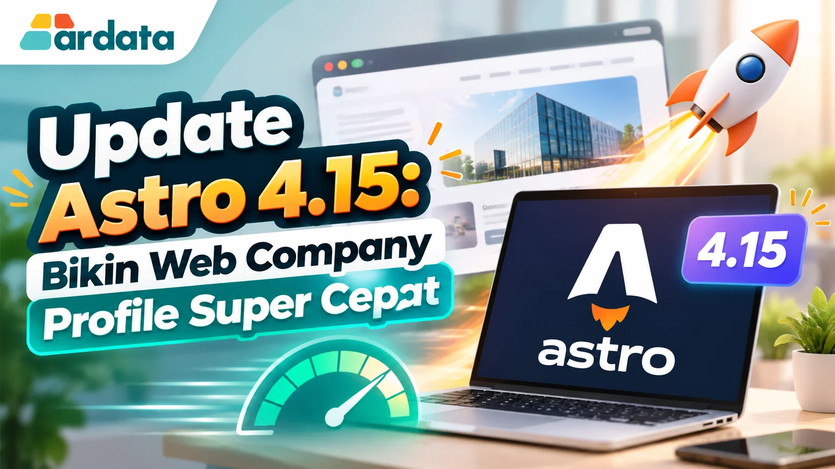 Update Astro 4.15: Bikin Web Company Profile Super Cepat